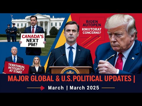 🔴 Major Global & US Political Updates: Canada’s New Leader, Trump’s Middle East Focus & More