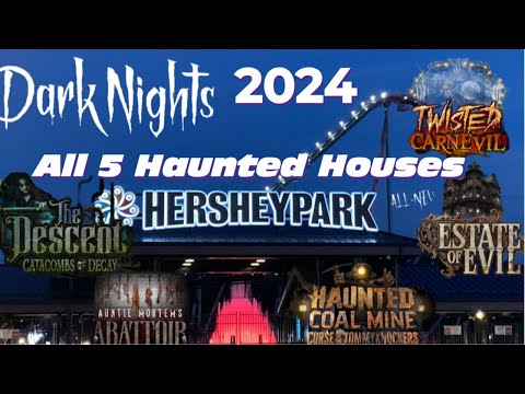 Dark Nights Haunted Houses All 5 At Hersheypark Hershey, PA