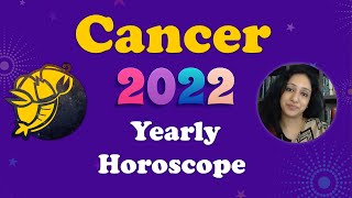 Cancer 2022 Yearly Horoscope | 2022 Yearly Horoscope | Cancer Astrology 2022 | Astroyogi