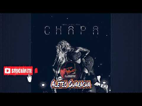 CHAPA (YAILIN LA MAS VIRAL )REMIX ALETEO GUARACHA X DJJONKEIBER