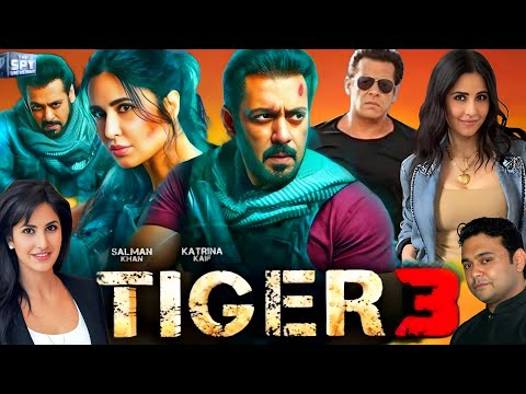 Tiger 3 Full Movie | Salman Khan | Katrina Kaif    | Emraan Hashmi | Maneesh | Movie Review & Facts.