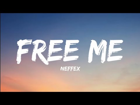 Neffex- Free Me (Lyrics Video)