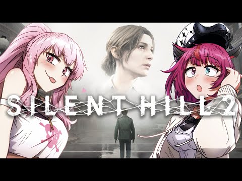 【SILENT HILL 2】Two Pink Women Roll Up to Silent Hill...with @IRyS (SPOILER WARNING)