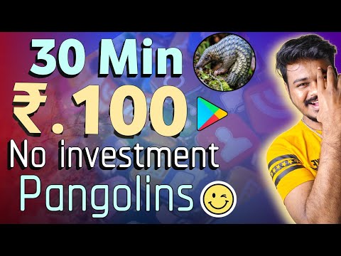 💥Pangolins😮|Tested and reviewed playstore earning app without investment telugu