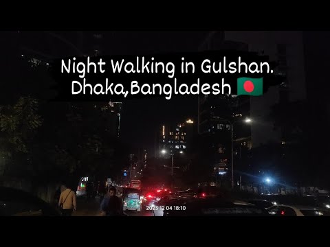 Night walking at Gulshan roads. Dhaka, Bangladesh.Most expensive place in BD. #walking #exploring