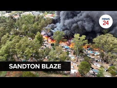 WATCH |  Firefighters battle blaze at Sandton informal settlement