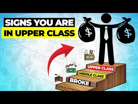 Clear Signs You Are Already in the Upper Class