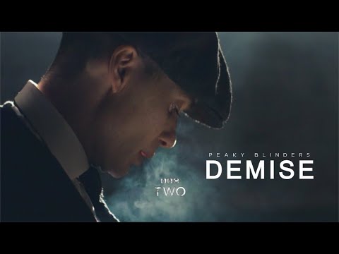 Demise | Peaky Blinders