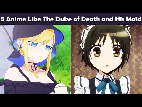 5 Anime Like The Duke of Death and His Maid