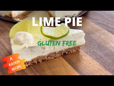 Key Lime Pie - With GLUTEN FREE Crust!