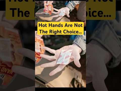 Are hot hands the right choice in a long term outdoor scenario?