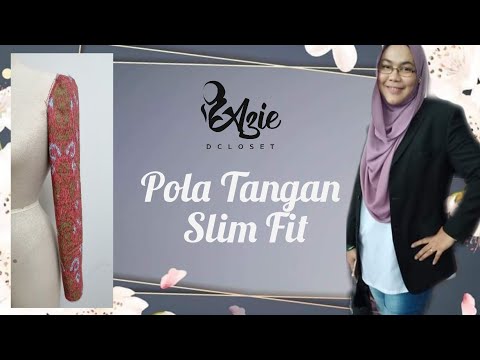 Tutorial pola tangan slim fit