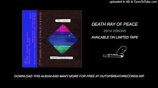 Death Ray of Peace - March 20th