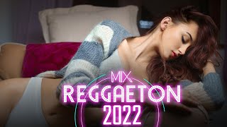 MIX REGGAETON 2022 - LO MAS NUEVO 2022 - LO MAS SONADO