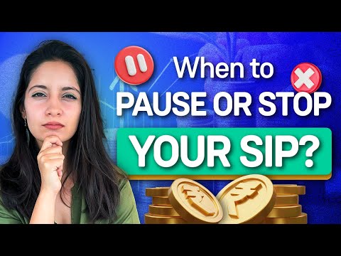 When should you Pause or Stop your SIP in Mutual Funds?