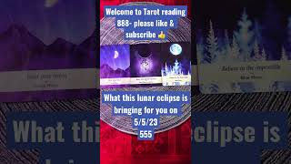 #tarot#lunareclipse#may#mayprediction#may2023#guidance#tarotcards#zodiac#angelmessages#divine#moon