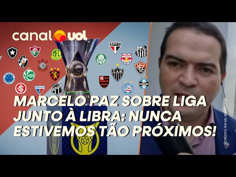 LIBRA E LFU NUNCA ESTIVERAM TÃO PRÓXIMAS PARA FORMAÇÃO DE LIGA ÚNICA!, DIZ MARCELO PAZ