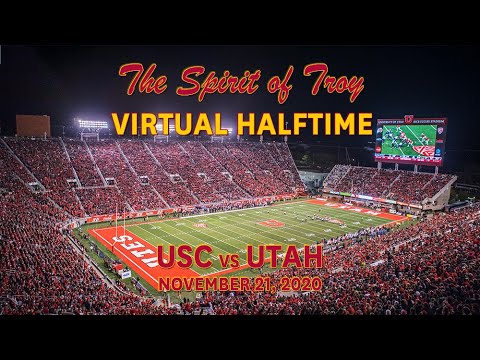 USC Trojan Marching Band · Virtual Halftime 3 · USC vs. Utah