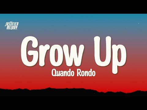 Quando Rondo - Grow Up (Lyrics)