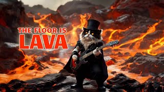 The Floor is Lava - The Lava Cats Band | Official Meowsic Video 🌋😺🎸