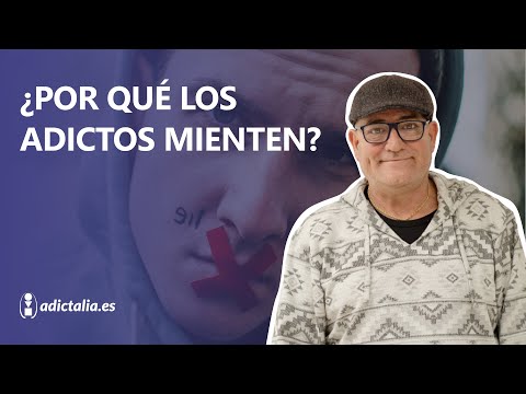 Por qué el adicto miente