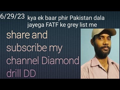 kya Pakistan phir dala jayega FATF ke grey list me by Anil sir #diamonddrilldd# For all type of exam