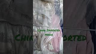 China Imported parda #shershahlundamarket #shershaah #landabazar #preloved #karachi #china #stocks