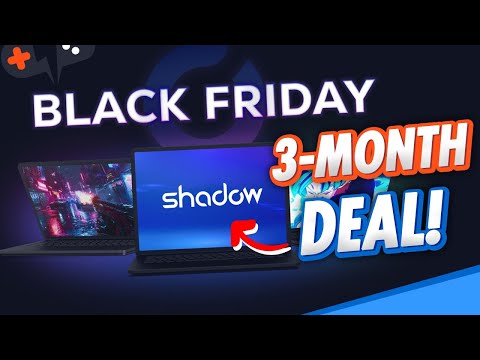 Shadow's 3-Month BLACK FRIDAY Deal! Keep FOREVER!