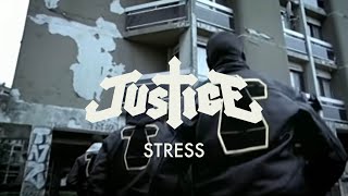 Justice - Stress (Official Video)