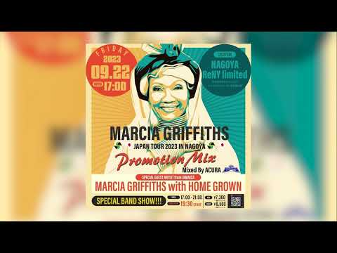 MARCIA GRIFFITHS JAPAN TOUR 2023 IN NAGOYA PROMOTION MIX