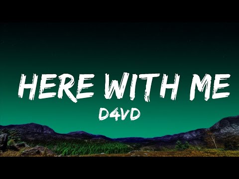 d4vd - Here With Me (Lyrics) | Top Best Songs