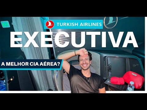 COMO É VOAR DE TURKISH AIRLINES? CLASSE EXECUTIVA DE SÃO PAULO A ISTAMBUL