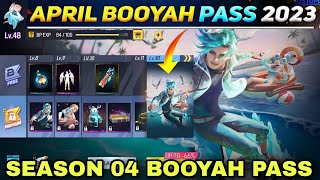 අප්‍රේල් Booyah Pass එක | Free Fire April Booyah Pass Full Review 2023 | FF Season 04 Booyah Pass