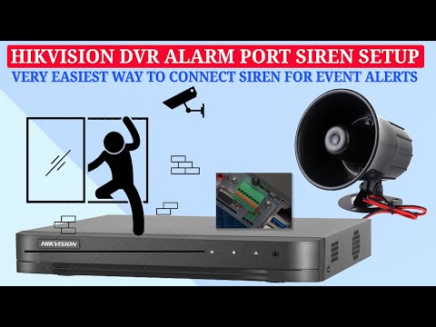 Hikvision DVR Alarm Port Setup: Easily Connect a Siren for Event Alerts Without Complications