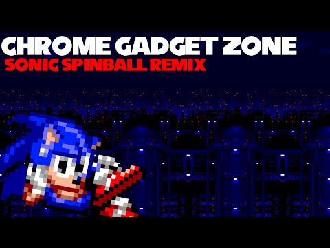 Chrome Gadget Zone Spinball Remix | TXA JAMS