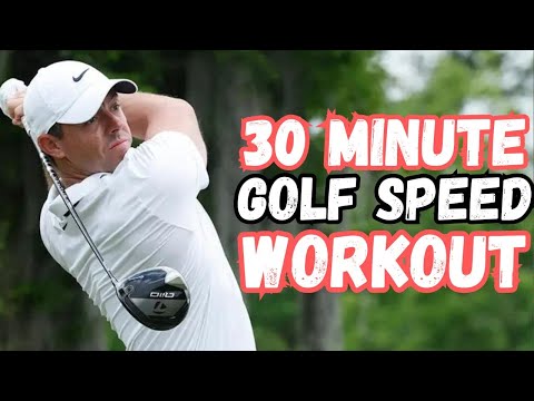 Full Golf Swing Speed Workout - 30 Minutes & Low Equipment