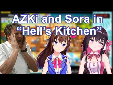 【ENG SUB】AZKi and Sora end up in Hell's Kitchen