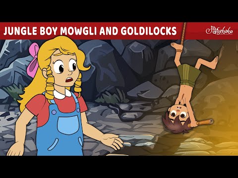 Jungle Boy Mowgli and Goldilocks ✨ | Bedtime Stories for Kids in English | Fairy Tales