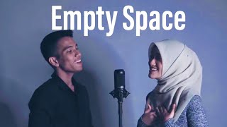 EMPTY SPACE - James Arthur (Dalia Farhana & Naim Daniel cover)