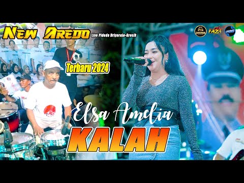 KALAH NEW AREDO FT ELSA AMELIA