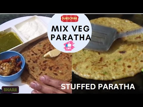 Mix Veg Paratha | Winter Special | Breakfast Mix Vegetable Stuff Paratha | मिक्स वेजिटेबल पराठा |