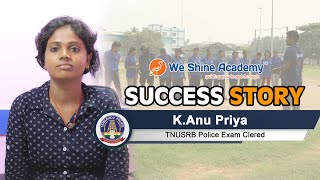 Police Exam Success Story in Tamil | K.Anu priya | TNUSRB | We Shine Academy