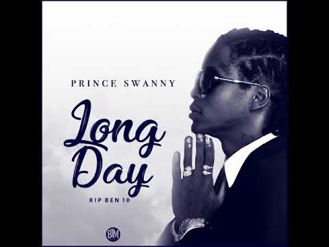 Prince Swanny - Long Day (RIP Ben10)