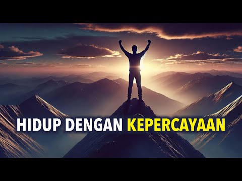 Jalani Hidup Dengan KEPERCAYAAN Bukan Emosi