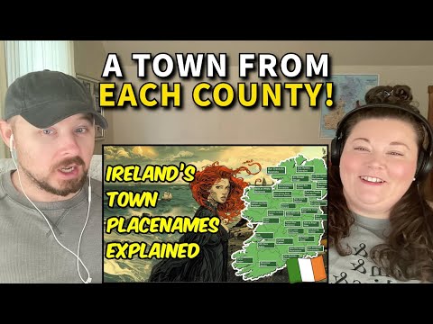 Americans React: Irish Town Placenames Explained | All 32 Counties!