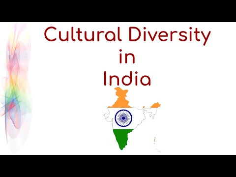 Cultural Diversity of India