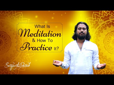 What is Meditation and How to Practice it?