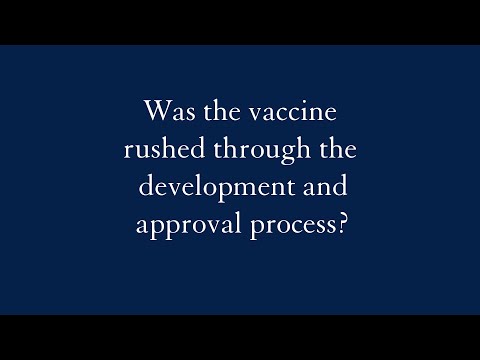 Was the vaccine rushed through the development and approval process?