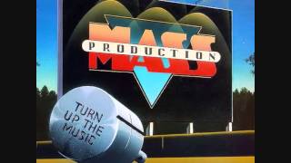 Mass Production  -  Turn Up The Music