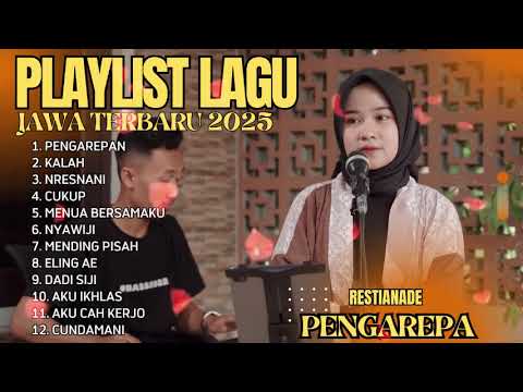 PENGAREPAN - RESTIANANDE FULL ALBUM AKUSTIK JAWA TERBARU 2025 || JOWOTREND